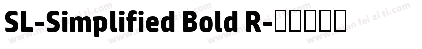 SL-Simplified Bold R字体转换